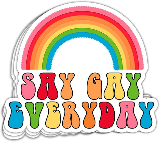 MAIANEY (3 Pcs) Say Gay Everyday Sticker I Say Gay Sticker LGBT Pride Stickers Pride Month Stickers Gay Pride Stickers Gay Rights Sticker Support LGBT Gifts Decoration Laptop Bottle Window Car 3"x4"